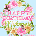 Beautiful Birthday Flowers Card for Mykenzie with Animated Butterflies