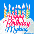 Happy Birthday GIF for Myking with Birthday Cake and Lit Candles