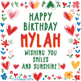A colorful animated card for Mylah’s birthday featuring playful hearts, cheerful flowers, and a handwritten message wishing smiles and sunshine.