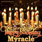 A glowing personalized birthday GIF with name Myracle featuring lit candles with intricate designs, warm lighting, and the text 'Happy Birthday' in an elegant font.
