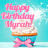 A festive cupcake with pink icing, a gingham bow, and a lit animated sparkler, paired with 'Happy Birthday Myrah!' in bright pink text.