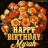 Animated bouquet of orange roses with moving butterfles and golden 'Happy Birthday Myrah' text, surrounded by sparkling accents and a dark backdrop for a luxurious feel.