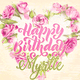 A stunning heart made of pink roses surrounds the elegant script text 'Happy Birthday Myrtle' on a soft beige background. Animated sparkles add a magical and festive feel.
