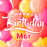 A vibrant name GIF featuring colorful balloons in shades of pink, orange, and yellow with the bold text 'Happy Birthday Mór' in festive fonts, creating a lively birthday vibe.