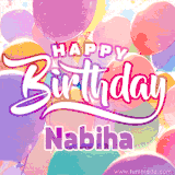 A vibrant name GIF featuring colorful balloons in shades of pink, orange, and yellow with the bold text 'Happy Birthday Nabiha' in festive fonts, creating a lively birthday vibe.