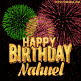 Wishing You A Happy Birthday, Nahuel! Best fireworks GIF animated greeting card.