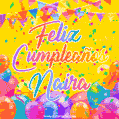 A bright and festive GIF with the text 'Feliz Cumpleaños Naira' in Spanish in colorful fonts, surrounded by confetti, balloons, and festive banners on a vibrant yellow background.