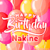 A vibrant name GIF featuring colorful balloons in shades of pink, orange, and yellow with the bold text 'Happy Birthday Nakine' in festive fonts, creating a lively birthday vibe.
