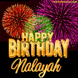 A golden 'Happy Birthday Nalayah' message with vibrant fireworks in the background, creating a festive and celebratory vibe in this animated name GIF.