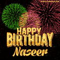 Wishing You A Happy Birthday, Naseer! Best fireworks GIF animated greeting card.