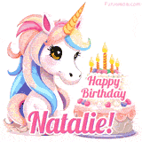 An adorable animated unicorn with soft pastel colors sits beside a birthday cake with glowing candles, and a pink 'Happy Birthday Natalie!' words.