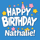 Colorful animated birthday card with the text 'HAPPY BIRTHDAY Nathalie!' in a white playful font surrounded by stars, hearts, and a party hat on a blue background.