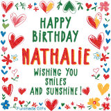 A colorful animated card for Nathalie’s birthday featuring playful hearts, cheerful flowers, and a handwritten message wishing smiles and sunshine.