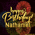 Happy Birthday, Nathaniel! Celebrate with joy, colorful fireworks, and unforgettable moments.