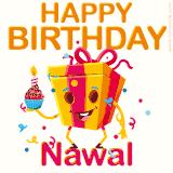 A vibrant and funny gift box character with a happy face dancing with a cupcake and the text 'Happy Birthday Nawal,' surrounded by animated confetti and party vibes.