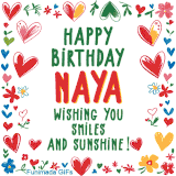 A colorful animated card for Naya’s birthday featuring playful hearts, cheerful flowers, and a handwritten message wishing smiles and sunshine.