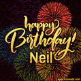 Happy Birthday, Neil! Celebrate with joy, colorful fireworks, and unforgettable moments.