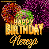 A golden 'Happy Birthday Nereza' message with vibrant fireworks in the background, creating a festive and celebratory vibe in this animated name GIF.