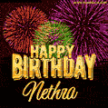 Wishing You A Happy Birthday, Nethra! Best fireworks GIF animated greeting card.