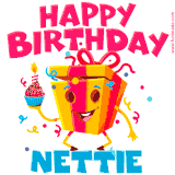 A vibrant and funny gift box character with a happy face dancing with a cupcake and the text 'Happy Birthday Nettie,' surrounded by animated confetti and party vibes.