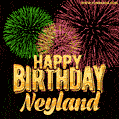 Wishing You A Happy Birthday, Neyland! Best fireworks GIF animated greeting card.