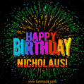 New Bursting with Colors Happy Birthday Nicholaus GIF and Video with Music