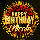 Golden 'Happy Birthday Nicole' text accompanied by animated rainbow fireworks for a festive animated greeting.