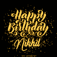 Happy Birthday Card for Nikhil - Download GIF and Send for Free