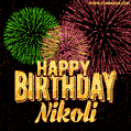 Wishing You A Happy Birthday, Nikoli! Best fireworks GIF animated greeting card.