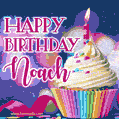 Happy Birthday Noach - Lovely Animated GIF