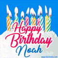 Happy Birthday GIF for Noah with Birthday Cake and Lit Candles
