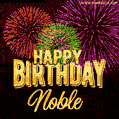 Wishing You A Happy Birthday, Noble! Best fireworks GIF animated greeting card.