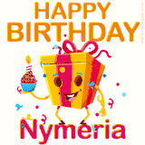 A vibrant and funny gift box character with a happy face dancing with a cupcake and the text 'Happy Birthday Nymeria,' surrounded by animated confetti and party vibes.