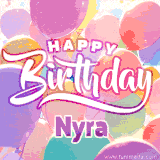 A vibrant name GIF featuring colorful balloons in shades of pink, orange, and yellow with the bold text 'Happy Birthday Nyra' in festive fonts, creating a lively birthday vibe.