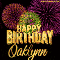 Wishing You A Happy Birthday, Oaklynn! Best fireworks GIF animated greeting card.