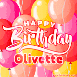 A vibrant name GIF featuring colorful balloons in shades of pink, orange, and yellow with the bold text 'Happy Birthday Olivette' in festive fonts, creating a lively birthday vibe.