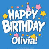 Colorful animated birthday card with the text 'HAPPY BIRTHDAY Olivia!' in a white playful font surrounded by stars, hearts, and a party hat on a blue background.