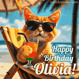 An animated orange cat wearing sunglasses, sitting on a beach chair with a tropical drink, with a festive 'Happy Birthday Olivia!' message.