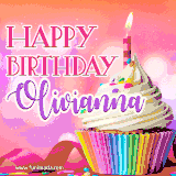 A vibrant birthday GIF featuring a rainbow-colored cupcake topped with white frosting, sprinkles, and a lit candle. The text reads 'Happy Birthday Olivianna' in bold pink and violet letters with white outline.