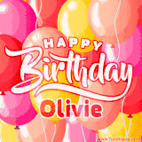 A vibrant name GIF featuring colorful balloons in shades of pink, orange, and yellow with the bold text 'Happy Birthday Olivie' in festive fonts, creating a lively birthday vibe.