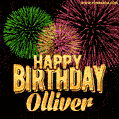 Wishing You A Happy Birthday, Olliver! Best fireworks GIF animated greeting card.