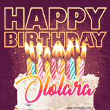 A colorful birthday cake topped with lit candles, with the words 'Happy Birthday Ololara' in bold glowing letters on a burgundy background. Animated flames add a festive touch.