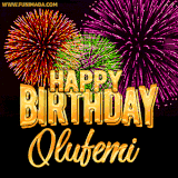 A golden 'Happy Birthday Olufemi' message with vibrant fireworks in the background, creating a festive and celebratory vibe in this animated name GIF.