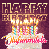 A colorful birthday cake topped with lit candles, with the words 'Happy Birthday Olufunmilola' in bold glowing letters on a burgundy background. Animated flames add a festive touch.