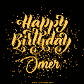 Happy Birthday Card for Omer - Download GIF and Send for Free