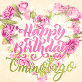 A stunning heart made of pink roses surrounds the elegant script text 'Happy Birthday Ominotago' on a soft beige background. Animated sparkles add a magical and festive feel.