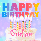 A vibrant animated name GIF with the words 'Happy Birthday Ondria' with colorful candles on a creamy cake. The background sparkles with pastel shades, adding a festive touch.
