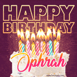 A colorful birthday cake topped with lit candles, with the words 'Happy Birthday Ophrah' in bold glowing letters on a burgundy background. Animated flames add a festive touch.