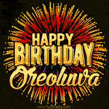Golden 'Happy Birthday Oreoluwa' text accompanied by animated rainbow fireworks for a festive animated greeting.