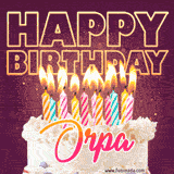 A colorful birthday cake topped with lit candles, with the words 'Happy Birthday Orpa' in bold glowing letters on a burgundy background. Animated flames add a festive touch.
